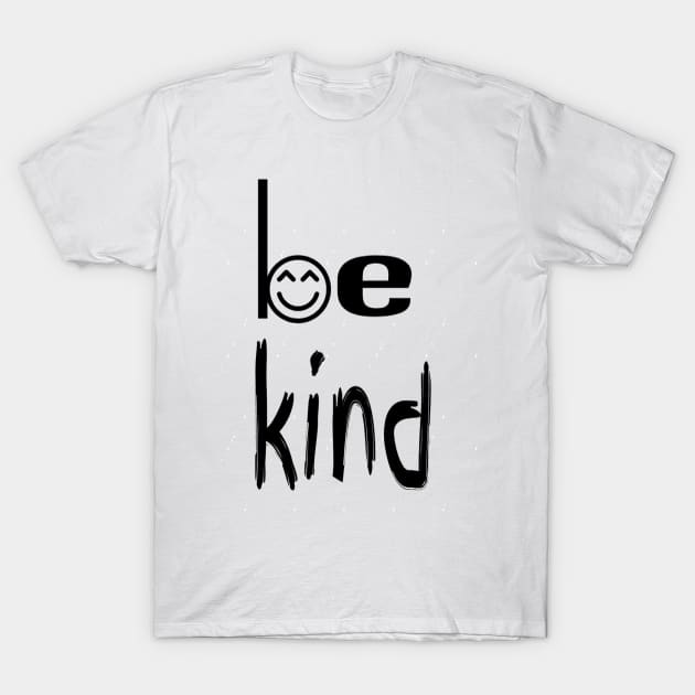 be kind T-Shirt by hamzaben